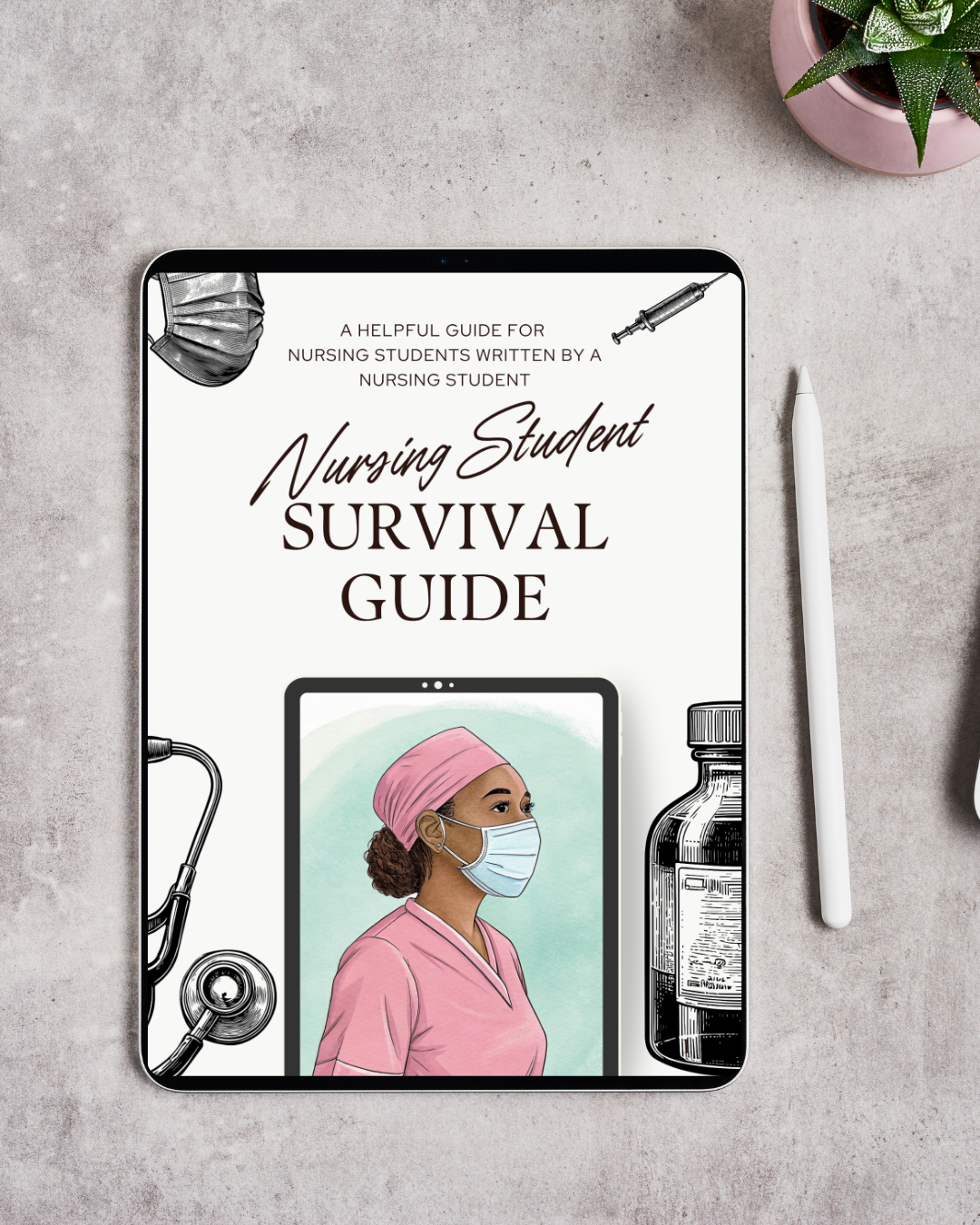Nursing Student Survival Guide - PREORDER 7/1